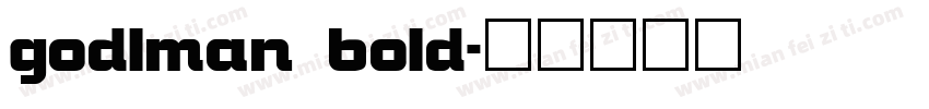 godlman bold字体转换